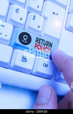 Politique De Retour De Texte D'Écriture Manuscrite. Retour conceptuel de photos ou échange de marchandises défectueuses qu'ils achètent avant Banque D'Images