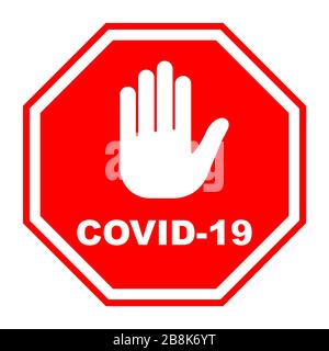 Arrêter le signe covid-19 isolé. Pas de signe rouge de coronavirus. Icône vecteur. Icône d'arrêt de la main. Lutte contre le coronavirus. Illustration de Vecteur