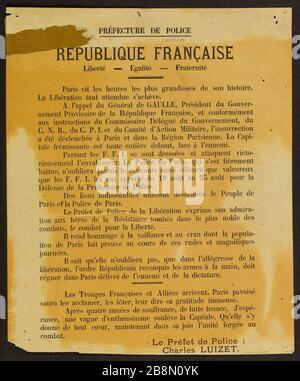 LA PRÉFECTURE DE LA RÉPUBLIQUE FRANÇAISE, la liberté- Egalité- la Fraternité, Paris a vu les heures les plus grandes de son histoire. La libération tant attendue se termine. Anonyme. Fiche de propagande. 'Préfecture de police. République française, liberté, égalité, fraternité. Paris vit les heures les plus grandioses de son histoire. La libération attentant due s'achève. Typographie. 1944. Paris, musée Carnavalet . Banque D'Images