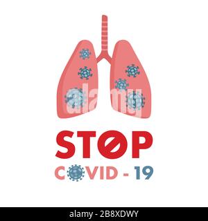 Arrêter covid -19. Affiche d'alerte sanitaire avec les poumons humains infectés par le coronavirus. Pneumonie ou syndrome de détresse respiratoire. Épidémie de virus Illustration de Vecteur