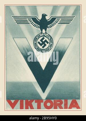 Vintage WW2 affiche nazie VIKTORIA VICTOIRE 'V' propagande nazie Europe affiche de collaboration WW2 'Viktoria' avec swastika nazie et Eagle allemand victoire 'V' signe troisième Reich des années 1940 seconde Guerre mondiale seconde Guerre mondiale en 1941, l'Allemagne a lancé la campagne de propagande "Viktoria" célébrant les conquêtes allemandes de la seconde Guerre mondiale. Banque D'Images