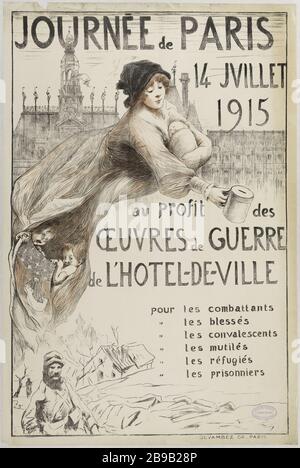 JOUR de PARIS, le 14 juillet 1915, en faveur DES TRAVAUX DE GUERRE DE L'HÔTEL-DE-VILLE Anonyme. « Journée de Paris, 14 juillet 1915, au profit des oeuvres de guerre de l'Hôtel-de-Ville ». Lithographie couleur. 1915. Paris, musée Carnavalet. Banque D'Images