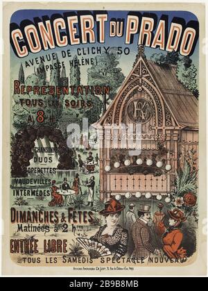 CONCERT PRADO AVENUE DE CLICHY, 50 (IMPASSE HELENE), REPRÉSENTATION, CHAQUE SOIR, UN 8 H., PETITES, DUETS, OPÉRAETTES, VAUDEVILLE INTERLUDES DIMANCHES ET JOURS FÉRIÉS, MATINÉS À 2 HEURES, ENTRÉE GRATUITE, CHAQUE SAMEDI NOUVEAU SPECTACLE ANONYME. 'Concert du prado, avenue de Clichy, 50 (impasse Hélène), représentation, tous les droits, à 8 h., chansons, duos, opérettes, vaudeilles, intermèdes, dimanche & fêtes, Matinées à 2 heures, entrée libre, tous les samedis spectacle nouveau.' Lithographie couleur. 1880-1900. Paris, musée Carnavalet. Banque D'Images