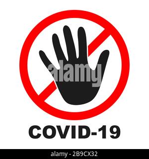 Arrêter le signe rouge de coronavirus. Aucun signe covid-19 isolé. Icône vecteur. Contrôle Du Coronavirus. Lutte contre le coronavirus. Illustration de Vecteur