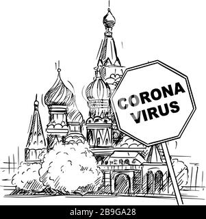 Dessin animé vectoriel croquis rugueux de la Fédération de Russie, Moscou, la cathédrale Saint-Basil et le signe d'avertissement de l'épidémie de virus de Coronavirus covid-19. Illustration de Vecteur