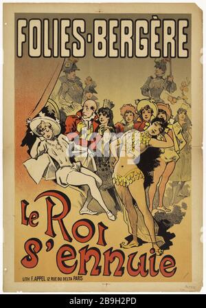 Folies-Bergère, le roi s'ennuie Alfred Choubrac (1853-1902). Fiche pour le spectacle « le Roi s'ennuie », aux Folies-Bergère. Paris (IXème arr.). Ballet en 1 acte. Livre de ch. Aubert, chorégraphe de Madame Mariquita et musique de Louis-César Desormes. Lithographie couleur. 1880-1900. Paris, musée Carnavalet. Banque D'Images