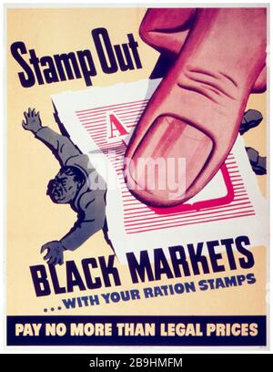 US WW2 rationnement alimentaire, Stamp out marchés noirs avec vos timbres de ration, affiche profitante, 1941-1945 Banque D'Images