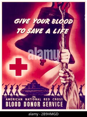 Affiche américaine sur la santé de la seconde Guerre mondiale, donnez votre sang pour sauver une affiche sur la vie, 1941-1945 Banque D'Images