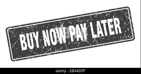 acheter maintenant payer plus tard timbre. acheter maintenant payer plus tard vintage étiquette grise. Signe Illustration de Vecteur