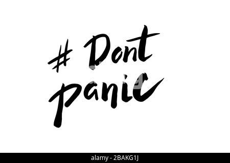 ne paniquez pas - inscription manuscrite. Citation motivationnelle dans l'encre et le pinceau. Illustration de Vecteur