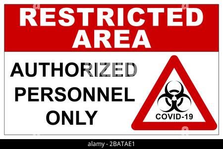 Panneau de zone restreinte avec avertissement de risque biologique et texte COVID-19 Banque D'Images