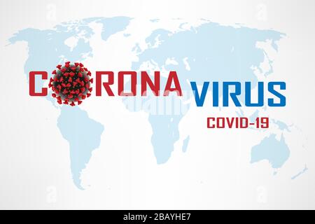 Virus Corona 2019-ncov. Bannière d'épidémie de virus médical, Coronavirus de Chine. Cellule de coronavirus avec carte du monde. Illustration vectorielle Illustration de Vecteur