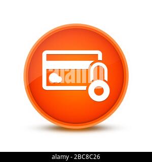 Icône de sécurité de carte de crédit isolée sur l'illustration abstraite de bouton rond orange spécial Banque D'Images