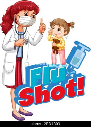 Police de caractères pour le mot grippe shot avec la fille malade et le médecin sur fond blanc illustration Illustration de Vecteur