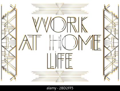 Texte art déco travail à la maison. Carte de vœux décorative, signe avec des lettres anciennes. Illustration de Vecteur