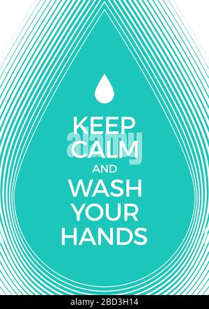Restez calme et lavez-vous les mains poster, comment éviter le virus, l'infection, la maladie et la pandémie. Fond bleu - illustration vectorielle isolée Illustration de Vecteur