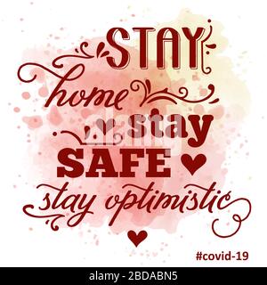 'Stay maison, rester sûr, rester optimiste'-coronavirus conseils, Covid-19 affiche. Vecteur Illustration de Vecteur