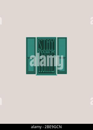 Panneau vectoriel de la fenêtre rester à l'accueil. Conception simple et minimaliste des règles de sécurité en cas de pandémie Illustration de Vecteur
