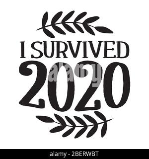 J'ai survécu à 2020 - ARRÊTER le coronavirus (2019-ncov) - badge tiré à la main - phrase de sensibilisation. Coronavirus en Chine. Coronavirus nouveau. Bon hôtel Illustration de Vecteur