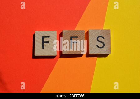 FFS, acronyme utilisé dans le texte parler pour exprimer la surprise, le dégoût ou le choc Banque D'Images