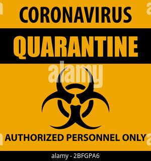 Signe de quarantaine du coronavirus. Panneau d'avertissement d'information sur les mesures de quarantaine dans les lieux publics. Restriction et prudence COVID-19. Vecteur utilisé pour nous Illustration de Vecteur