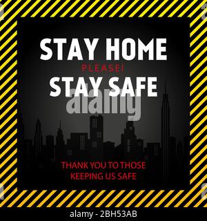 Bannière carrée avec texte rester à la maison, rester sûr. Campagne de quarantaine du virus du Coronavirus Covid-19 Illustration de Vecteur