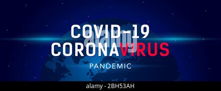 Bannière Web avec le globe dans l'espace et l'inscription Covid 19, Coronovirus. Concept de pandémie mondiale Illustration de Vecteur