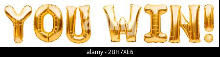 Mots QUE VOUS GAGNEZ fait de ballons gonflables dorés isolés sur blanc. Lettres en feuilles dorées à l'hélium. Message pour le gagnant, champion. Concept d'entreprise Banque D'Images