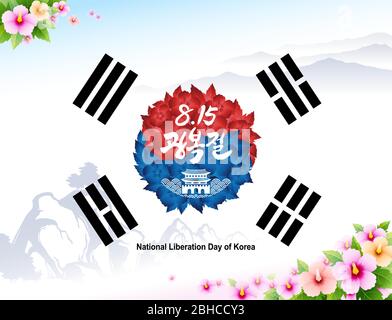 Journée de libération. Fleurs de Mugunghwa et drapeau coréen. Belle nature, fond de montagne. Journée de libération de la Corée, traduction coréenne. Illustration de Vecteur