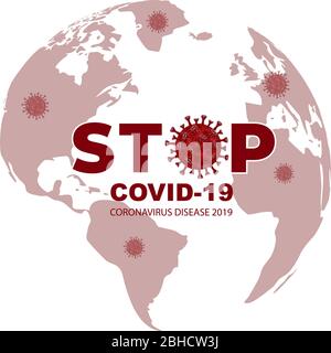 Arrêter Coronavirus, covid - 19, Chine, Wuhan, danger, illustration vectorielle. L'organisation mondiale de la santé a introduit un nouveau nom officiel pour la maladie du coronavirus, appelé COVID-19.Stop covid concept Red World map. Illustration de Vecteur