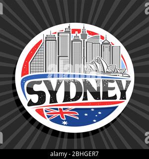 Logo vectoriel pour Sydney, étiquette ronde décorative blanche avec illustration de la ville moderne de sydney sur fond ciel de jour, réfrigérateur touristique design d'art Illustration de Vecteur