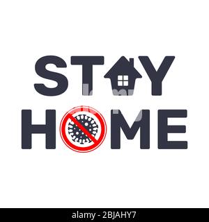 Texte « Stay at home » avec House and stop sign virus. Campagne ou mesure de protection contre le coronavirus, COVID--19. Restez à la maison, le texte du devis, le hachage ou Illustration de Vecteur