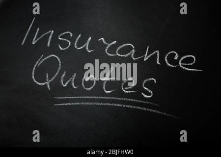 Les Citations D Assurance Texte Ecrites Sur Fond De Tableau Noir Photo Stock Alamy