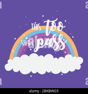 les messages de coronavirus, qui doivent aussi passer, l'illustration vectorielle des cartes de nuages arc-en-ciel Illustration de Vecteur