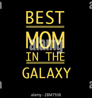 Meilleure maman dans le texte galaxie. Carte de vœux de fête des mères Illustration de Vecteur