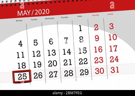 Calendrier du mois de mai 2020, date limite, 25, lundi. Banque D'Images