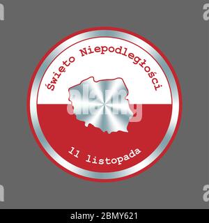 Badge de la journée de l'indépendance de la Pologne. Badge poli patriotique avec carte et drapeau Illustration de Vecteur