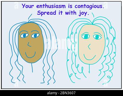 Caricature en couleur de deux femmes souriantes et ethniquement diverses qui disent que votre enthousiasme est contagieux, la répandre avec joie. Banque D'Images