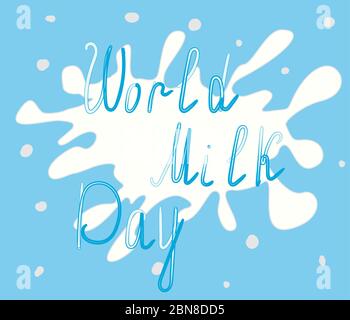 inscription blanc-bleu jour du lait écrit à la main sur un fond de la pâte à lait sur un fond bleu clair Illustration de Vecteur