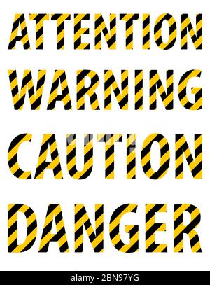 Attention attention attention danger texte d'avertissement de lettres rayées sous forme de ruban de protection jaune-noir. Fond blanc. Illustration vectorielle Illustration de Vecteur