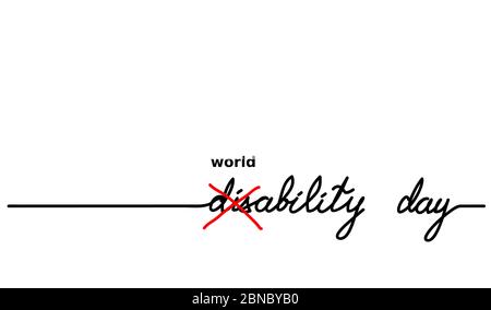 Journée mondiale de l'invalidité. Le texte de l'incapacité est devenu un mot de capacité. Arrière-plan vectoriel simple avec guillemets, lettrage. Espoir, concept de soutien Illustration de Vecteur