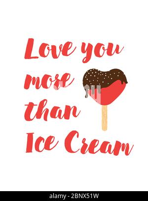 Affiche positive avec glace et qoute vous aime plus que la glace. Illustration vectorielle Illustration de Vecteur