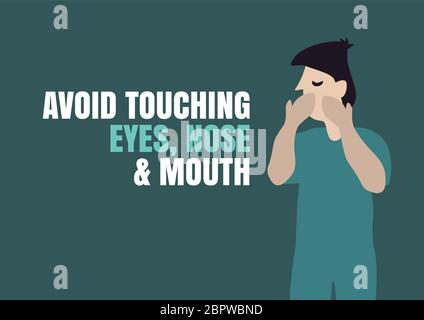 Éviter tout contact avec les yeux, le nez et la bouche pendant le concept de protection contre le coronavirus. Règle de sécurité pour la prévention des infections infographiques. Vecteur il Illustration de Vecteur