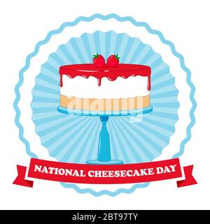 Illustration vectorielle du jour du gâteau au fromage. Cheesecake avec surcouche de fraise. Illustration de Vecteur