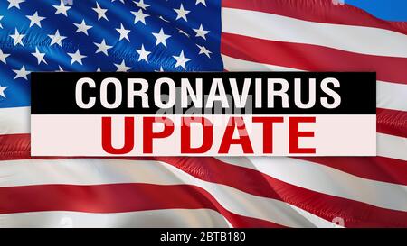 Texte de mise à jour du coronavirus sur le drapeau américain qui agite dans le vent. Arrière-plan réaliste du drapeau américain, rendu 3d. Le concept de virus Corona sur United St Banque D'Images