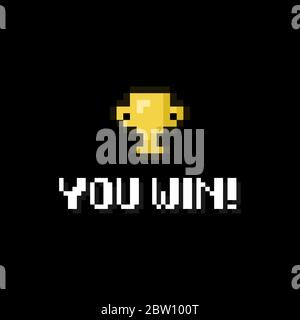 Pixel art 8-bit You Win texte avec une grande tasse d'or sur fond noir - illustration vectorielle isolée Illustration de Vecteur