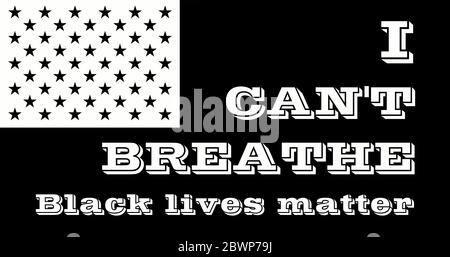 Texte en lettres blanches sur le drapeau américain noir et blanc modifié. La bannière de protestation de la justice pour George Floyd. Les vies noires comptent. Conflit États-Unis Banque D'Images