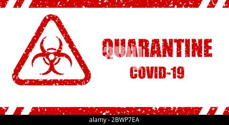 Panneau d'avertissement COVID-19. Inscription symbole de quarantaine et de danger biologique, rouge sur fond blanc Illustration de Vecteur