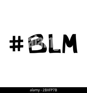 BLM. Les vies noires comptent. Citation sur les droits de l'homme. Lettrage moderne de style scandinave. Isolé sur fond blanc. Illustration de stock vectoriel. Illustration de Vecteur