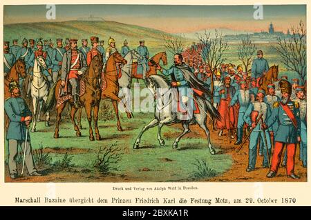 Europa, Deutschland, Frankreich , Deutsch-Französischer Krieg , 1870-1871, Metz, Originaltext : ' Marschall Bazaine übergibt dem Prinzen Friedrich Karl die Festung Metz, am 29. Oktober 1870 ' , Motiv aus dem Buch : ' Die Kriegs-Chronik von 1870-1871 ' von Franz Lubojatzky , Druck und Verlag von Adolph Wolf, Dresde, 1874 ? . / Europe, Allemagne, France , guerre franco-prussienne , 1870-1871 , Metz, texte original ' Maréchal Bazaine remet la forteresse Metz au prince Friedrich Karl sur 29. 10. 1870 , image du livre : ' Die Kriegs-Chronik von 1870-1871 ' ( chronique de la guerre ) Banque D'Images